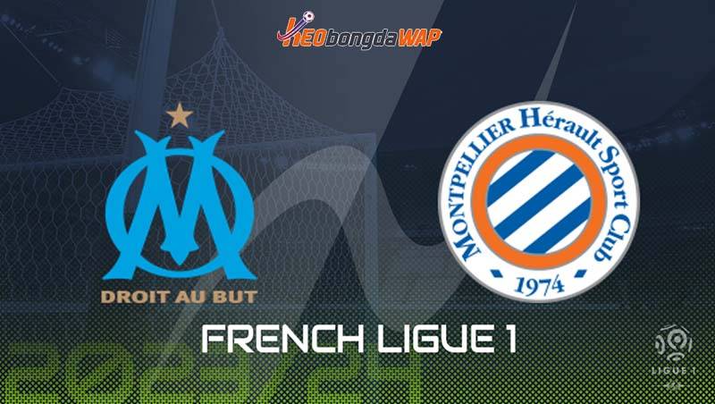 Nhận định phong độ Olympique Marseille vs Montpellier