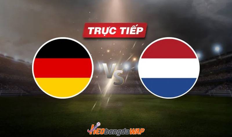 Đức vs Hà Lan