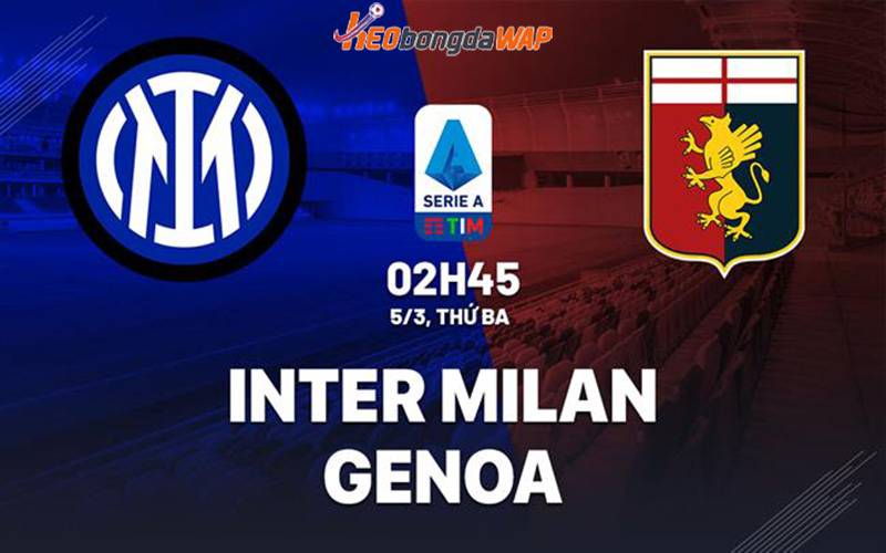 Kèo bóng đá Inter Milan vs Genoa